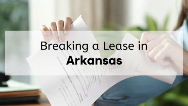 breaking-lease-arkansas-tenant-rights